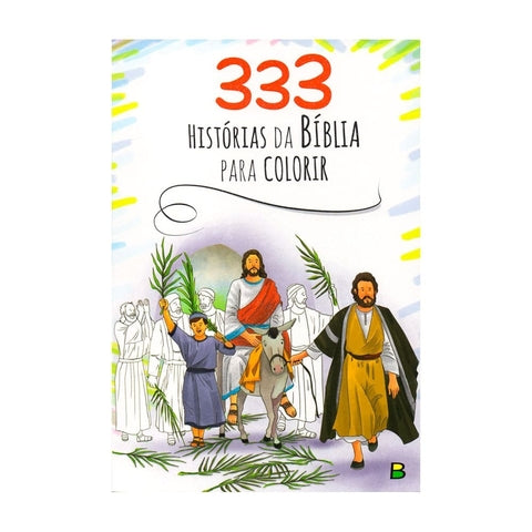 333 Histórias Da Bíblia Para Colorir