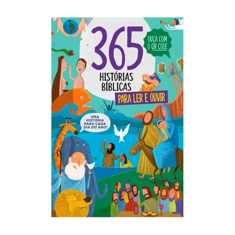365 Histórias Bíblicas Para Ler e Ouvir