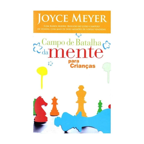 Campo De Batalha Da Mente Para Crianças - Joyce Meyer