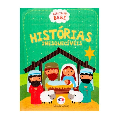 Bíblia Do Bebê - Histórias Inesquecíveis