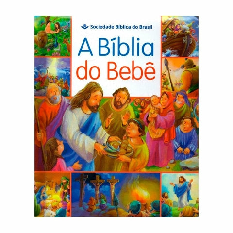 A Bíblia Do Bebê - Sociedade Bíblica do Brasil