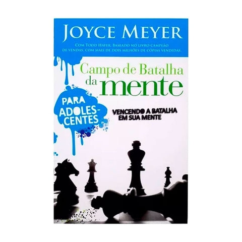 Campo De Batalha Da Mente Para Adolescentes - Joyce Meyer
