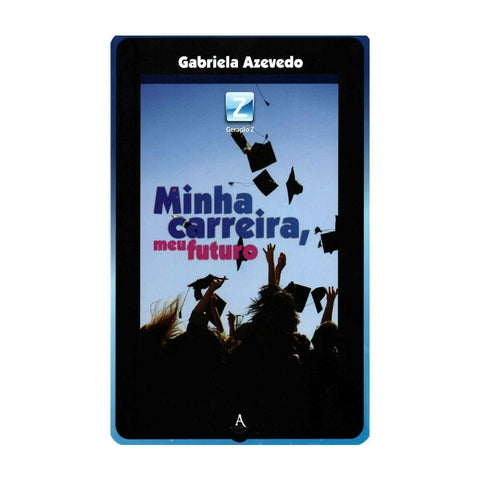 Minha Carreira, Meu Futuro - Gabriela Azevedo