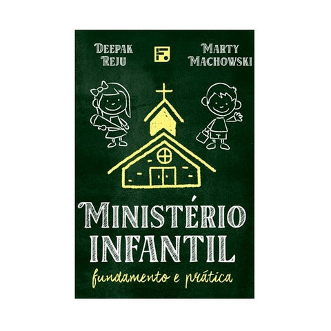 Ministério Infantil - Fundamento e Prática