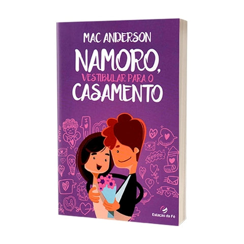Namoro, Vestibular Para O Casamento - Mac Anderson