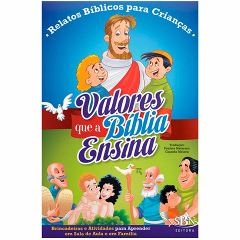 Valores Que A Bíblia Ensina